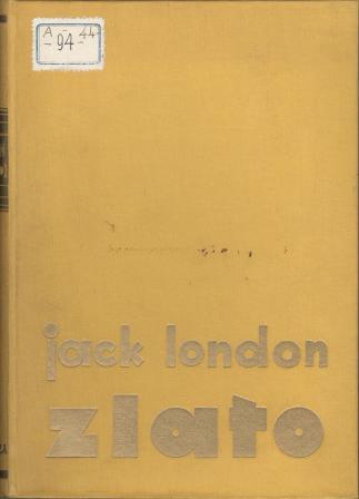 Jack London: ZLATO