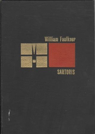 William Faulkner: SARTORIS