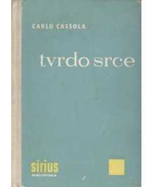 Carlo Cassola: TVRDO SRCE