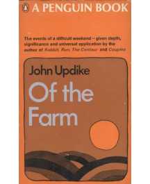 John Updike: OF THE FARM