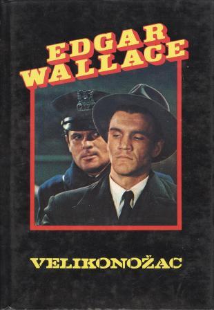 Edgar Wallace: VELIKONOŽAC