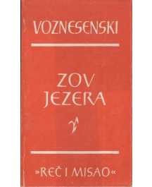 Andrei Voznesensky: ZOV JEZERA