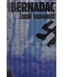Christian Bernadac: GOLE LUTKE III - ŽENSKI KOMMANDO