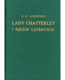 David Herbert Lawrence: LADY CHATTERLEY I NJEZIN LJUBAVNIK