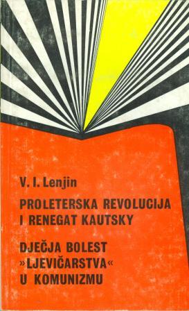 Vladimir I. Lenjin: PROLETERSKA REVOLUCIJA I RENEGAT KAUTSKY