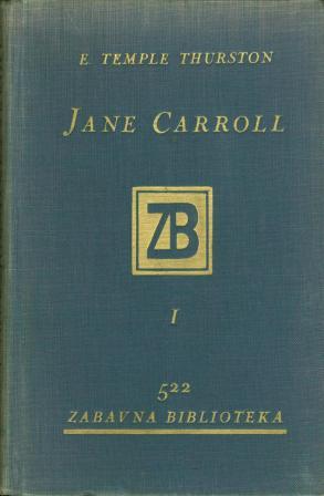 Edward Temple Thurston: JANE CARROLL I-II
