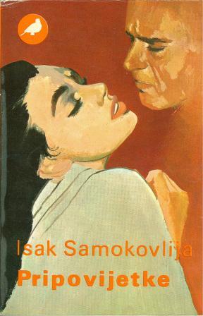 Isak Samokovlija: PRIPOVIJETKE