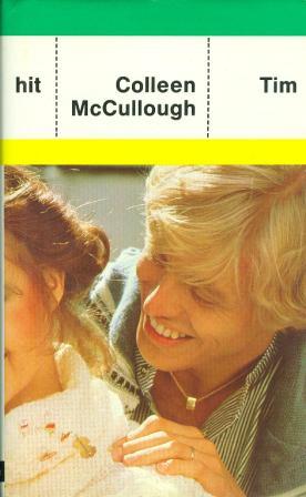 Colleen McCullough: TIM
