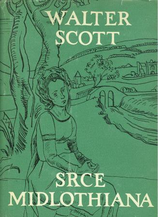 Walter Scott: SRCE MIDLOTHIANA