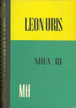 Leon Uris: MILA 18