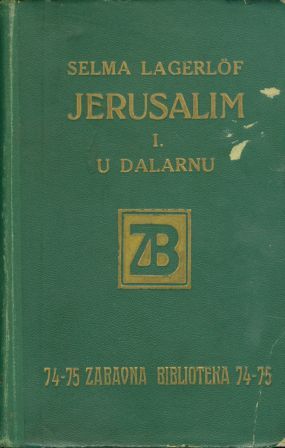Selma Lagerlof: JERUSALIM I-II