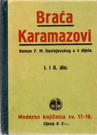 Fjodor M. Dostojevski: BRAĆA KARAMAZOVI 1-2