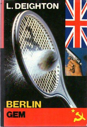 Len Deighton: BERLIN - GEM