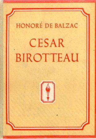 Honore de Balzac: VELIČINA I PAD CESARA BIROTTEAUA