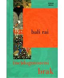 Bali Rai: (NE)DOGOVORENI BRAK