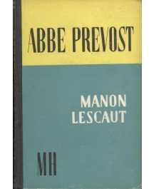 Abbe Prevost: MANON LESCAUT