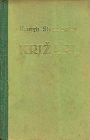 Henryk Sienkiewicz: KRIŽARI