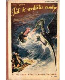 Jules Verne: PUT K SREDIŠTU ZEMLJE
