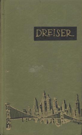 Theodore Dreiser: SESTRA CARRIE - JENNIE GERHARDT