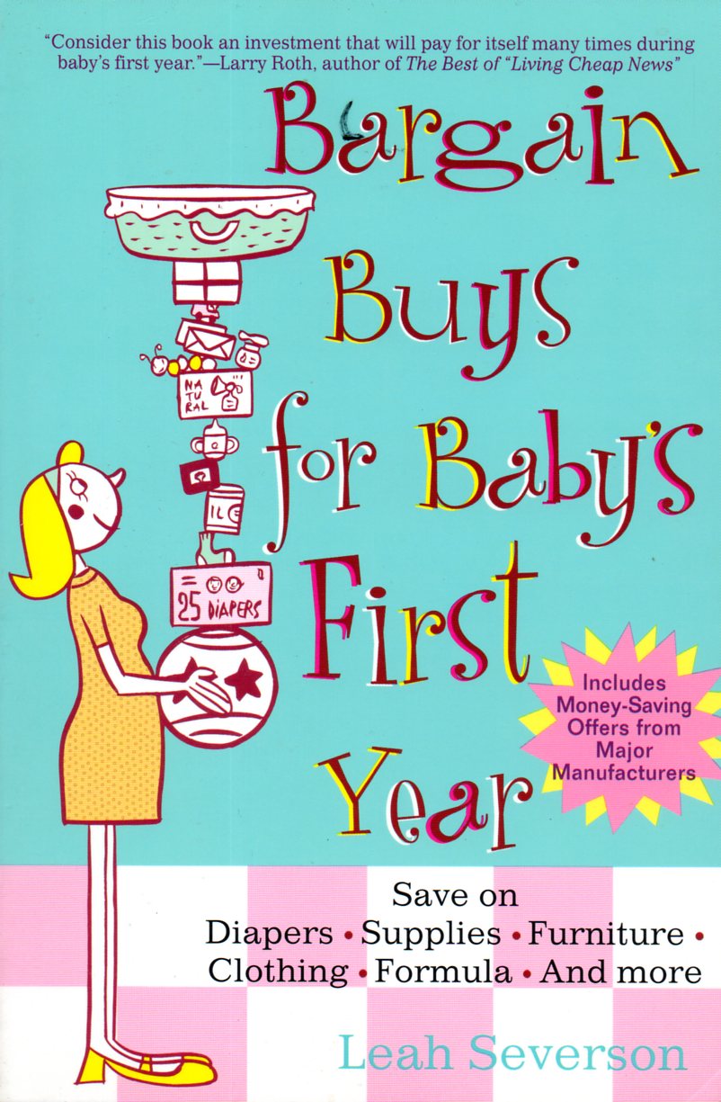 Leah Severson: BARGAIN BUYS FOR BABY'S FIRST YEAR