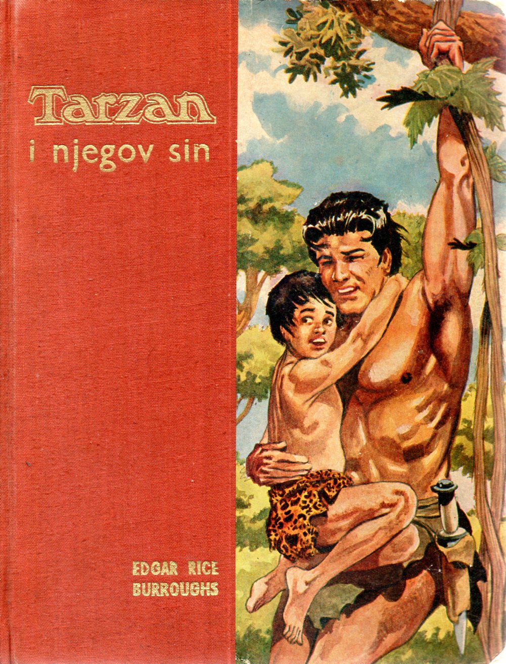 Edgar Rice Burroughs: TARZAN I NJEGOV SIN