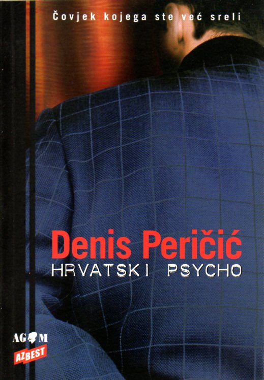 Denis Peričić: HRVATSKI PSYCHO