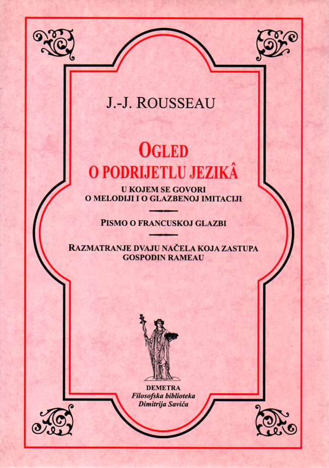 Jean-Jacques Rousseau: OGLED O PODRIJETLU JEZIKA