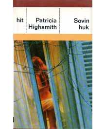 Patricia Highsmith: SOVIN HUK