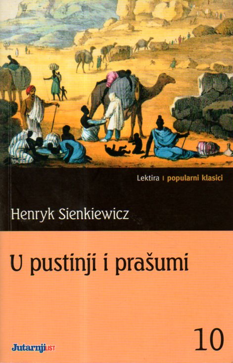 Henryk Sienkiewicz: U PUSTINJI I PRAŠUMI