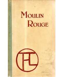 Pierre La Mure: MOULIN ROUGE