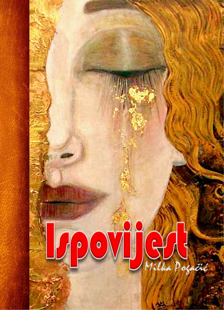 Milka Pogačić: ISPOVIJEST